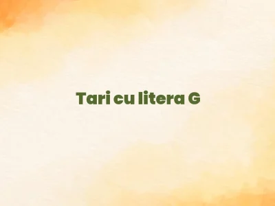 tari cu litera g