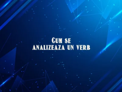 cum se analizeaza un verb