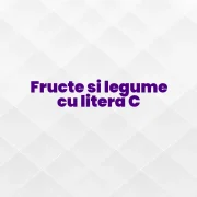 fructe si legume cu litera c